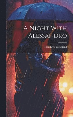 A Night With Alessandro 1