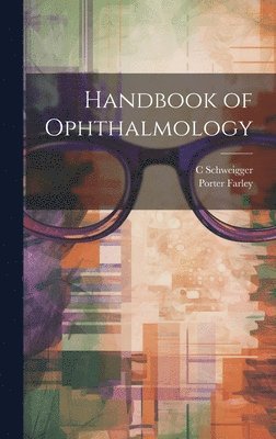 bokomslag Handbook of Ophthalmology