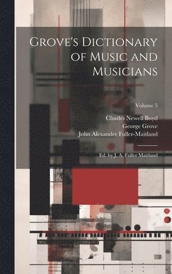 bokomslag Grove's Dictionary of Music and Musicians