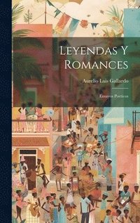 bokomslag Leyendas Y Romances