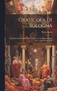 bokomslag Graticola Di Bologna