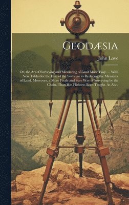 John Love - Geodæsia, Inbunden