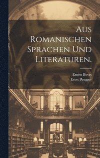 bokomslag Aus Romanischen Sprachen und Literaturen.