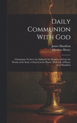 Daily Communion With God