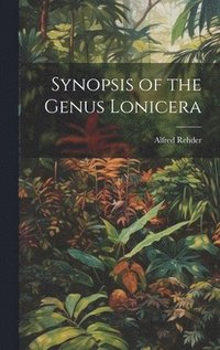 bokomslag Synopsis of the Genus Lonicera