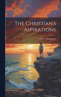 bokomslag Christian's Aspirations