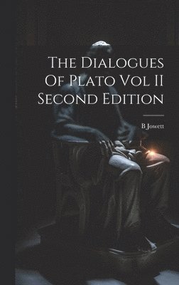 The Dialogues Of Plato Vol II Second Edition 1