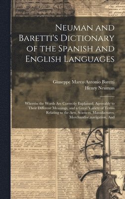 Giuseppe Marco Antonio Baretti, Henry Neuman - Neuman and Baretti's Dictionary of the Spanish and English Languages, Inbunden