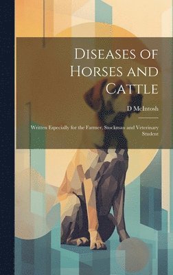 Diseases of Horses and Cattle 1