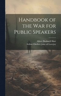 bokomslag Handbook of the war for Public Speakers