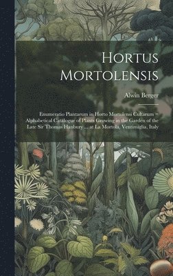 bokomslag Hortus Mortolensis