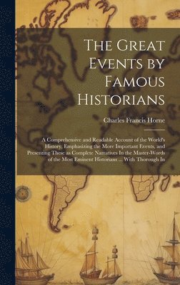 bokomslag The Great Events by Famous Historians