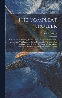 bokomslag Compleat Troller