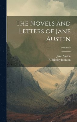 bokomslag Novels and Letters of Jane Austen; Volume 5