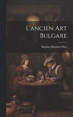 L'ancien art bulgare 1
