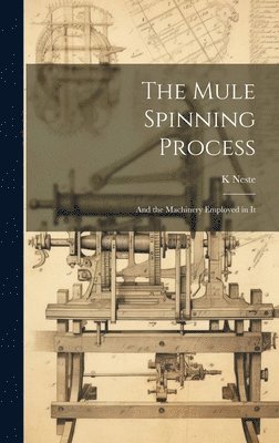 bokomslag Mule Spinning Process