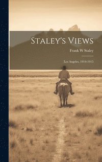 bokomslag Staley's Views
