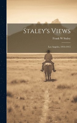 Staley's Views 1