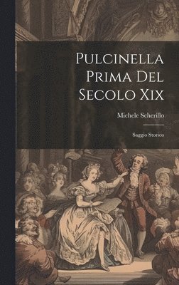 bokomslag Pulcinella Prima Del Secolo Xix