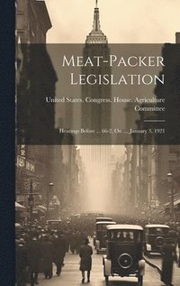 bokomslag Meat-Packer Legislation