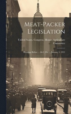 bokomslag Meat-Packer Legislation