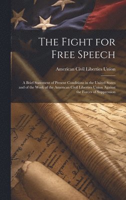 The Fight for Free Speech 1