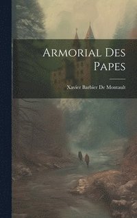 bokomslag Armorial Des Papes
