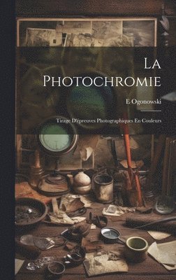 La Photochromie 1