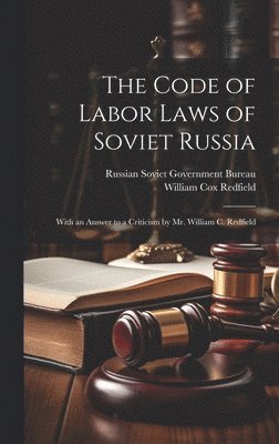 bokomslag Code of Labor Laws of Soviet Russia