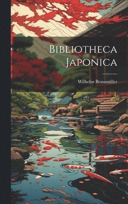 Bibliotheca Japonica 1