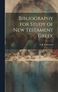 bokomslag Bibliography for Study of New Testament Greek