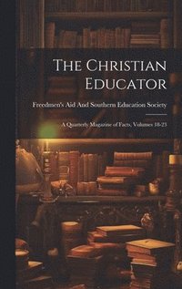 bokomslag The Christian Educator
