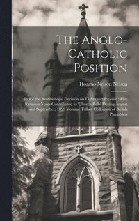 bokomslag The Anglo-Catholic Position