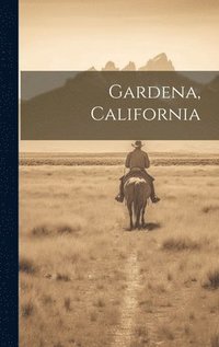 bokomslag Gardena, California