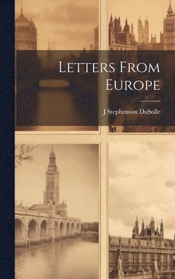 bokomslag Letters From Europe