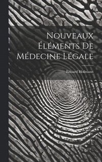 bokomslag Nouveaux lments De Mdecine Lgale