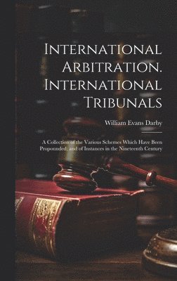 International Arbitration. International Tribunals