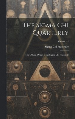 bokomslag Sigma Chi Quarterly