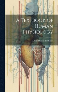 bokomslag Textbook of Human Physiology