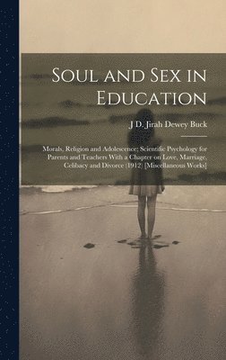 bokomslag Soul and Sex in Education