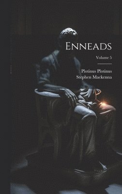 Enneads; Volume 5 1