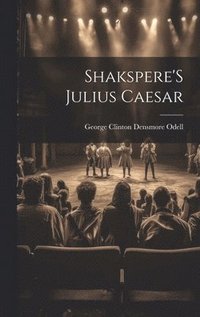 bokomslag Shakspere'S Julius Caesar