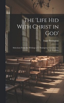 The 'Life Hid With Christ in God' 1