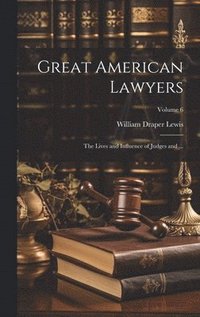 bokomslag Great American Lawyers