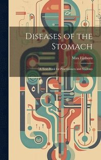 bokomslag Diseases of the Stomach