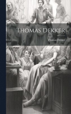bokomslag Thomas Dekker