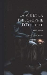 bokomslag La Vie Et La Philosophie D'pictete