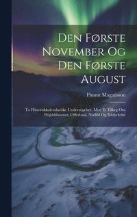 bokomslag Den Frste November Og Den Frste August