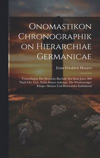bokomslag Onomastikon Chronographikon Hierarchiae Germanicae