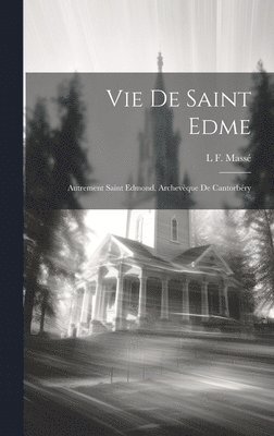 bokomslag Vie De Saint Edme